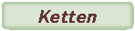 Ketten